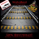 WahaBeat x Deep eX Sense - Цепь фрустраций Gold Battle 2