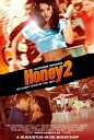 honey 2 - Set it on Fire