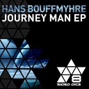 Hans Bouffmyhre - Journey Man Original Mix