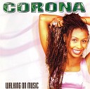 Corona - Walking On Music Euro Pool Radio Edit
