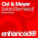 Ost Meyer - Safari Maor Levi Remix