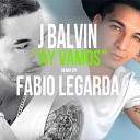 J Balvin - Ay Vamos New Remix ELSEN PRO ED T 2017