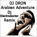DJ DRON - Arabian Adventure STEREO HAZARD remix