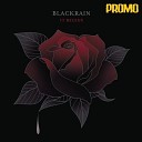 BlackRain - Bad Love Is Good