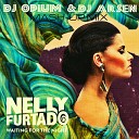 Nelly Furtado vs Alex Menco - Waiting For The Night Dram Daniel mashup