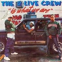 the two Live Crew - Mr Mixx On The Mix