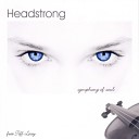 Headstrong Feat Tiff Lacey - Symphony Of Soul Summer Sessi