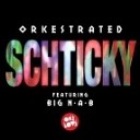 Orkestrated Big Nab - Schticky Vocal Mix