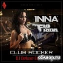 INNA Feat FLORIDA - Club Rocker Odd Remix Edit