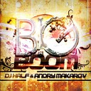 DJ HaLF & Andry Makarov - Big Boom (Radio Mix)