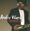Andre Ward - If You Leave Me Now Andre W