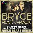 Bryce ft J Malik - Nothing Can Hold Us Back Fres