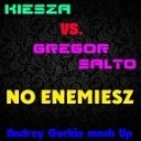Kiesza Syn Cole vs Gregor Salto - No Enemiesz Andrey Gorkin Mash Up