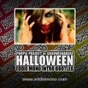 Purple Project vs Grooveshakerz - Halloween Eddie Mono Intro Bootleg