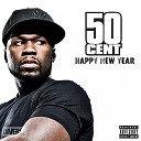 50 Cent - Hands Up Album Version Explicit