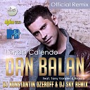 Dan Balan feat Tany Vander - Lendo Calendo remix