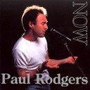 Paul Rodgers - I lost it all