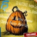 DJ Antonio Anton Liss Jean Claude Ades Erosie - Halloween On Electric Avenue Danny Rockin Mash…
