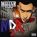 Mister You - La Vie D artiste Ft Rim K