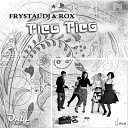 Frystal DJ Rox - Tico Tico Original Mix