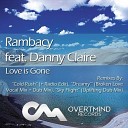 Rambacy - Love Is Gone feat Danny Clair