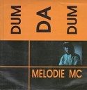 Melodie MC - Dum Da Dum Radio Version
