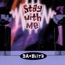 Da Blitz - Stay With Me Classic Mix