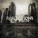 Reflections Of Ruin - Humanity Cure