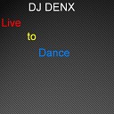 DJ Denx - Первый вечер без тебя