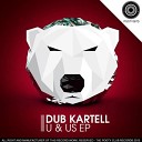 Dub Kartell - Two Times Fiesta Original Mix