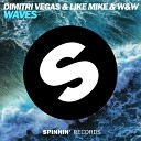 Dimitri Vegas Like Mike W W - Waves Tomorrowland 2014 Anthem