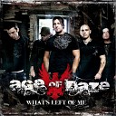 Age Of Daze - What s Left Of Me