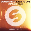 Don Diablo - Back To Life Lucas Luck Remix