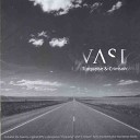 VAST - Don t Take Your Love Away From Me