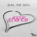 Sal De Sol - Another Chance Extended Mix