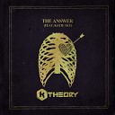 K Theory feat Katie Sky - The Answer FarfetchD Remix