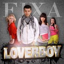 Fixxa - Прости За Любовь
