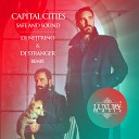 Capital Cities - Safe And Sound DJ Nejtrino DJ Stranger Remix