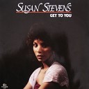 Susan Stevens - I Love Everything You Do