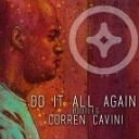 Corren Cavini - Do It All Again Bootleg