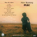 Alex Mustang ft Anfisa - Ramii in amintire Bonus