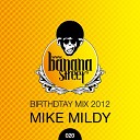 Mike Mildy - BananaStreet Birthday Mix 020 TRACK 11