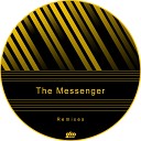 The Messenger - On The Edge Of Love Raygun Remix