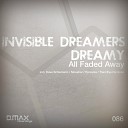 TrancEye feat INVISIBLE DREAMERS DREAMY - All Faded Away TrancEye Rmx