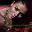 Static Movement vs. Impact - Fairy Tales