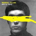 Roman Flugel - Geht s Noch Original Mix