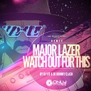 Major Lazer - Watch Out For This DJ V1t DJ Johnny Clash…