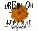 Many More Ft DJ Space C - Dream On Euro Android Club Mix
