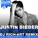 Justin Bieber - Boyfriend DJ RICH ART DJ BASS IAK Remix