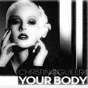 Christina Aguilera - Your Body Glam DeeJay mash egor coll on